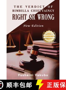 【3-4周达】The Verdict of Bimbilla Chieftaincy Right or Wrong: New Edition [9781957618586]