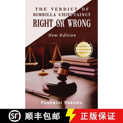 【3-4周达】The Verdict of Bimbilla Chieftaincy Right or Wrong: New Edition [9781957618586]