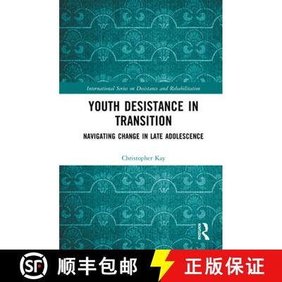 【3-4周达】精装 Youth Desistance in Transition: Navigating Change in Late Adolescence [9781032915814]