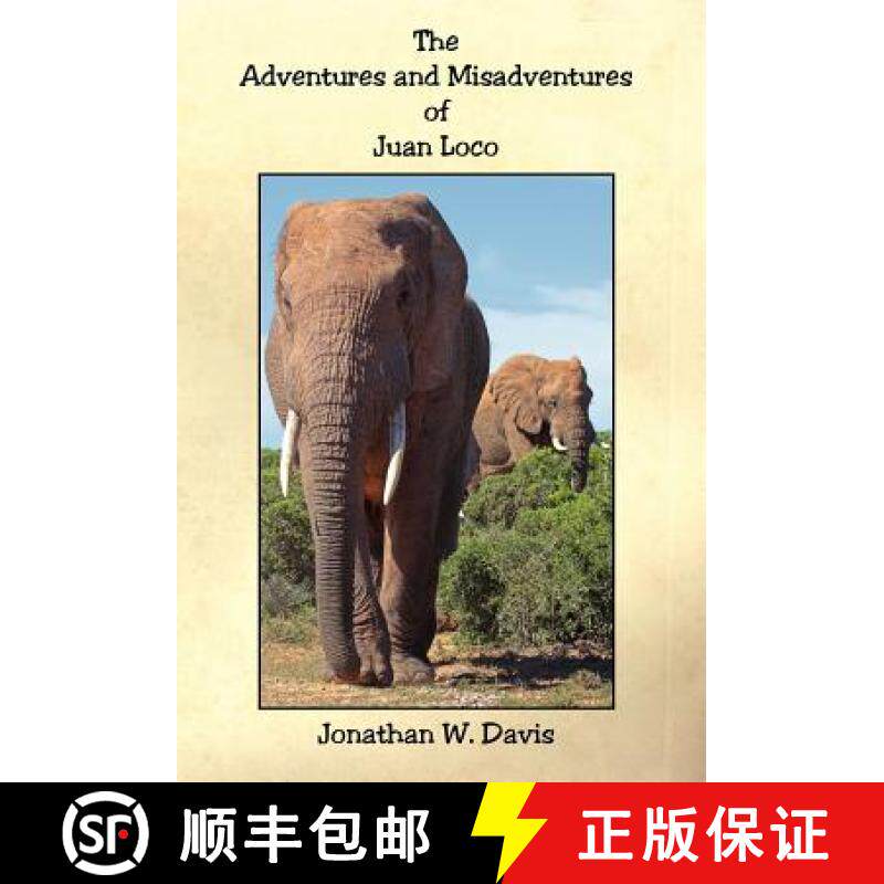 预订 The Adventures and Misadventures of Juan Loco [9781598244601]