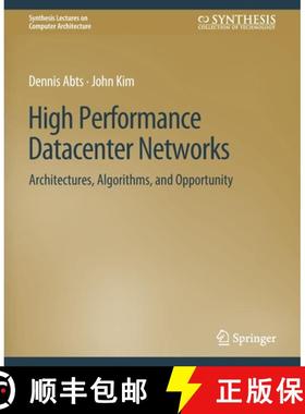 【3-4周达】High Performance Datacenter Networks : Architectures, Algorithms, and Opportunities [9783031006029]