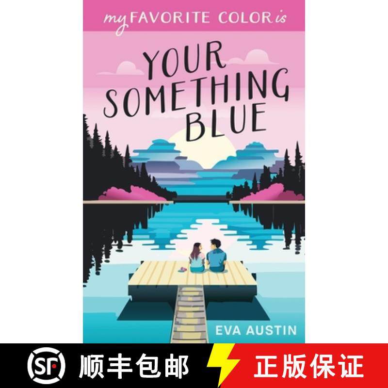 预订 My Favorite Color is Your Something Blue [9798985747454]