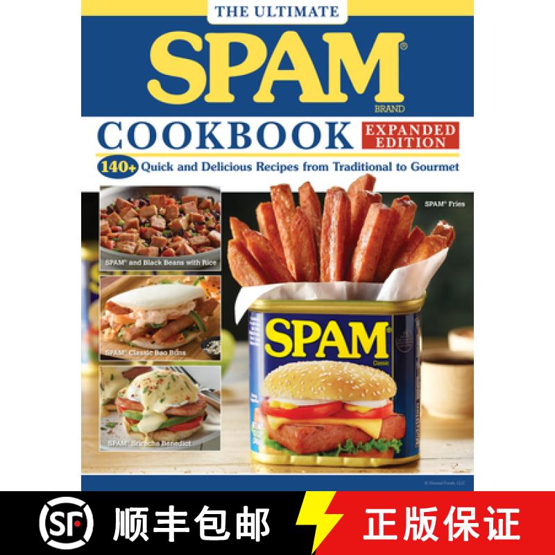 【2-3周达】The Ultimate Spam Cookbook Expanded Edition: 140+ Quick and Delicious Recipes from Traditi... [9781497105348]