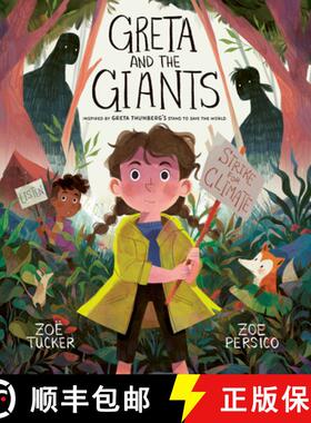 【3-4周达】Greta and the Giants: Inspired by Greta Thunberg's Stand to Save the World [9780711253773]