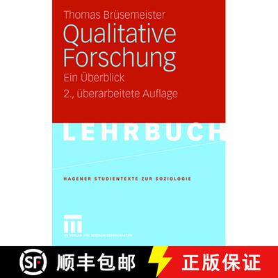 【3-4周达】Qualitative Forschung: Ein ï¿½berblick (2., überarbeitete Aufl. 2008) [9783531162881]