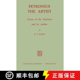 【3-4周达】Petronius the Artist : Essays on the Satyricon and its Author [9789401186001]