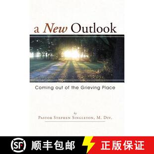 【3-4周达】A New Outlook: Coming Out of the Grieving Place [9781449728786]