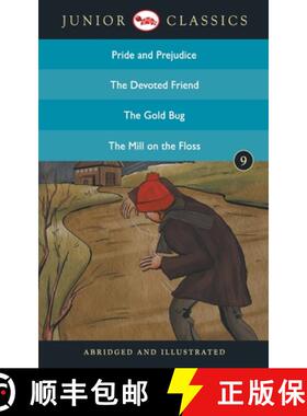 【3-4周达】Junior Classic - Book 9 (Pride and Prejudice, The Devoted Friend, The Gold Bug, The Mill O... [9788129138934]