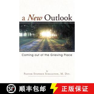 【3-4周达】A New Outlook: Coming Out of the Grieving Place [9781449728779]