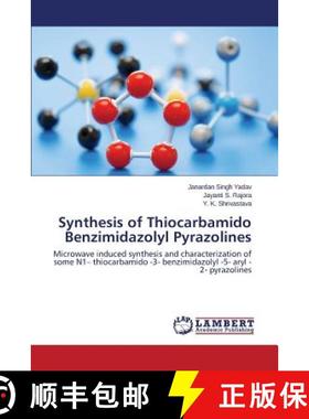预订 Synthesis of Thiocarbamido Benzimidazolyl Pyrazolines [9783659335730]