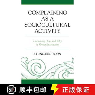 Interaction Complaining and Examining Activity 4周达 9781793604705 Korean Why Sociocultural How