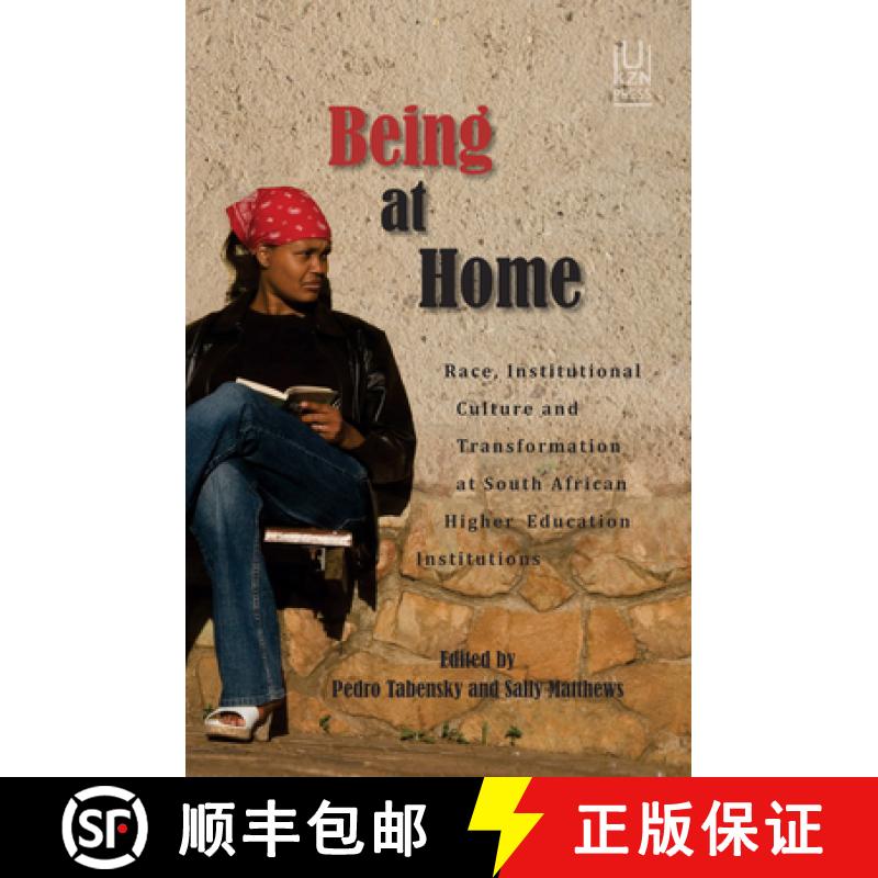 【3-4周达】Being at Home: Race, Institutional Culture and Transformation at South African Higher Educ... [9781869142902]