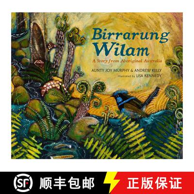 【3-4周达】Birrarung Wilam: A Story from Aboriginal Australia [9781536209426]