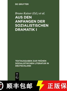 【3-4周达】Aus Den Anfangen Der Sozialistischen Dramatik I [9783112578551]