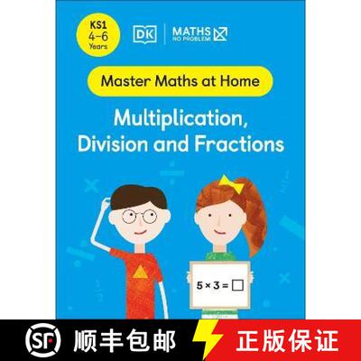 【3-4周达】Maths  No Problem! Multiplication, Division and Fractions, Ages 4-6 (Key Stage 1) [9780241539057]
