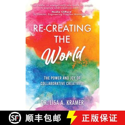 【3-4周达】Re-Creating The World: The Power and Joy of Collaborative Creativity [9798988089001]