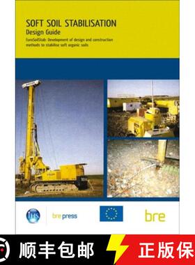 【3-4周达】Design Guide: Soft Soil Stabilisation: Eurosoilstab: Development of Design and Constructio... [9781860815997]