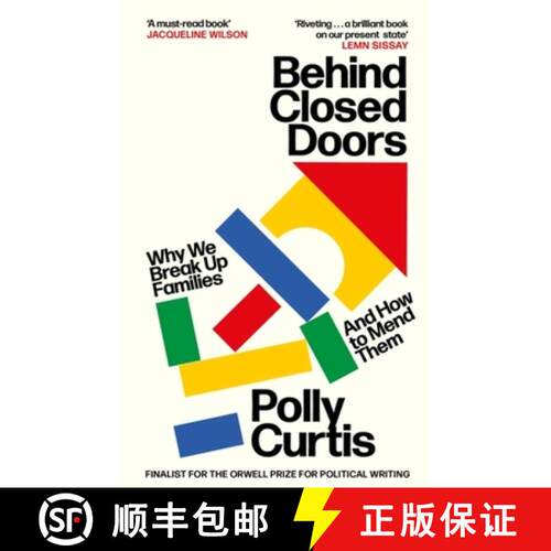 【3-4周达】Behind Closed Doors: SHORTLISTED FOR THE ORWELL PRIZE FOR POLITICAL WRITING: Why We Break ... [9780349014517]
