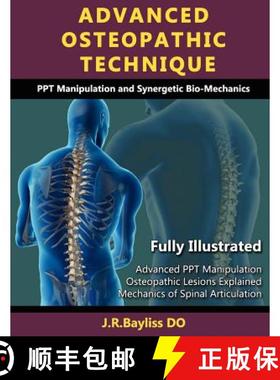 【3-4周达】Advanced Osteopathic Technique - Ppt Manipulation and Synergetic Bio-Mechanics [9780955093630]