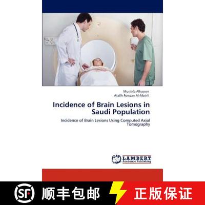 预订 Incidence of Brain Lesions in Saudi Population [9783848442669]