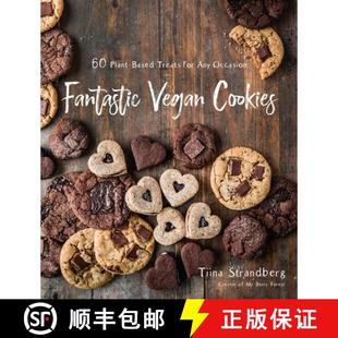 【3-4周达】Fantastic Vegan Cookies: 60 Plant-Based Treats for Any Occasion [9781645673521]