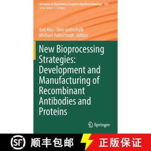 Recombinant New Strategies Bioprocessing Antibodies 9783319971087 and Development Manufacturing 4周达 ...