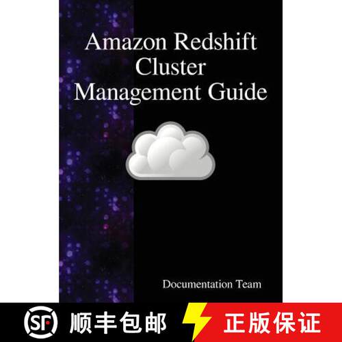 【3-4周达】精装 Amazon Redshift Cluster Management Guide [9789888408573]