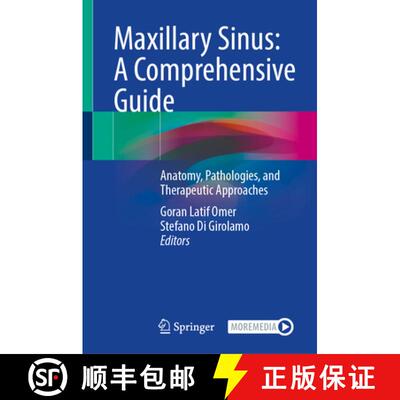 【3-4周达】精装 Maxillary Sinus: A Comprehensive Guide: Anatomy, Pathologies, and Therapeutic Approaches [9783031834677]