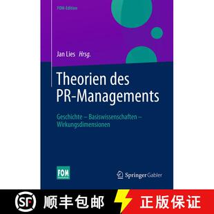 【3-4周达】精装 Theorien des PR-Managements: Geschichte - Basiswissenschaften - Wirkungsdimensionen [9783658069964]
