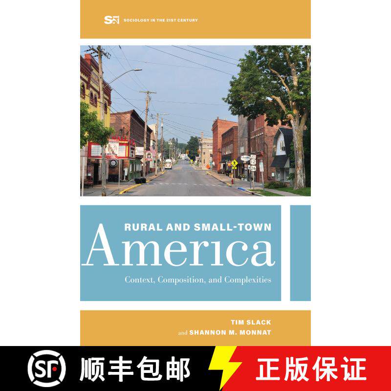 【3-4周达】精装 Rural and Small-Town America: Context, Composition, and Complexities Volume 9 (First ... [9780520401129]