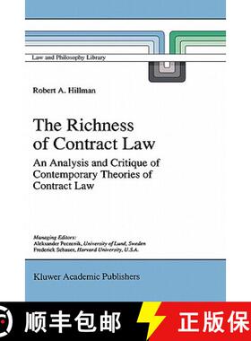 【3-4周达】The Richness of Contract Law : An Analysis and Critique of Contemporary Theories of Contra... [9780792343363]