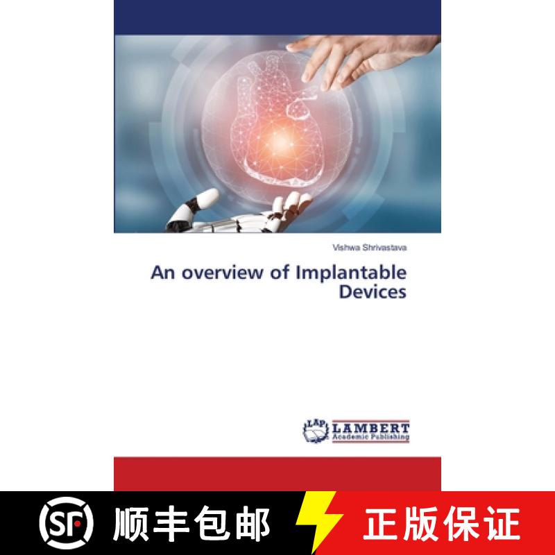 【2-3周达】An overview of Implantable Devices [9786202816373]