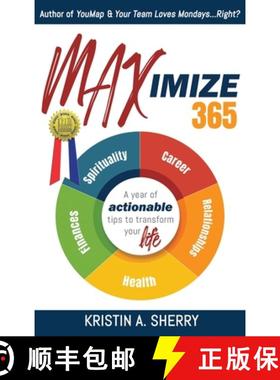 【3-4周达】Maximize 365: A Year of Actionable Tips to Transform Your Life [9781944715779]