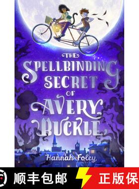 【3-4周达】The Spellbinding Secret of Avery Buckle [9781782506409]
