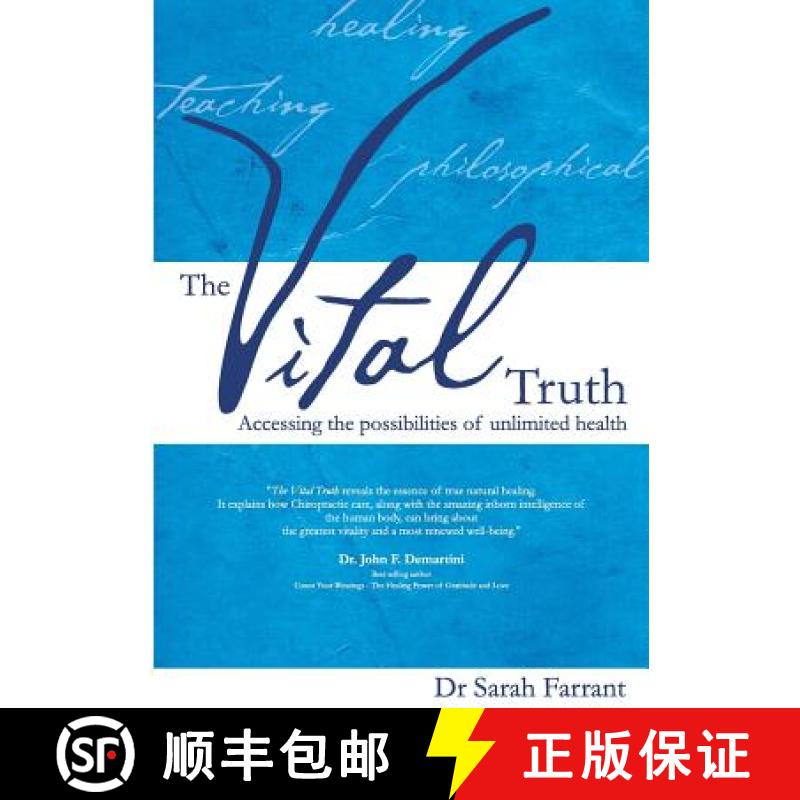 【3-4周达】The Vital Truth: Accessing the Possibilities of Unlimited Health [9780980318500]