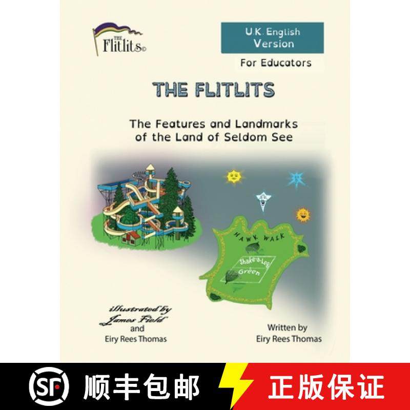 【3-4周达】THE FLITLITS, The Features and Landmarks of the Land of Seldom See, For Educators, U.K. En... [9781916778016]