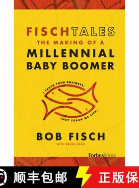 【3-4周达】Fisch Tales : The Making Of A Millennial Baby Boomer [9781946633989]