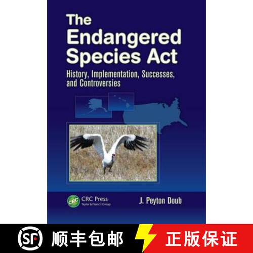 【3-4周达】精装 The Endangered Species Act: History, Implementation, Successes, and Controversies [9781466507371]