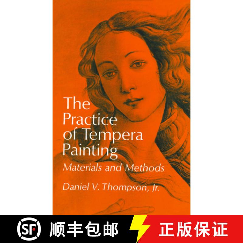 预订 The Practice of Tempera Painting: Materials and Methods [9780486203430]