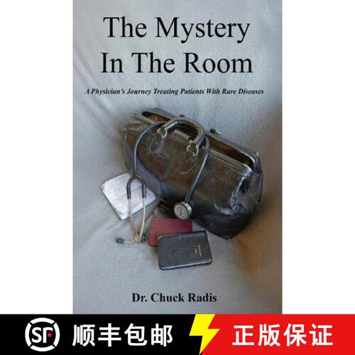 【3-4周达】The Mystery in the Room: A Physician's Journey Treating Patients with Rare Diseases [9798999909510]