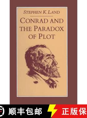 【3-4周达】Conrad and the Paradox of Plot [9781349072767]