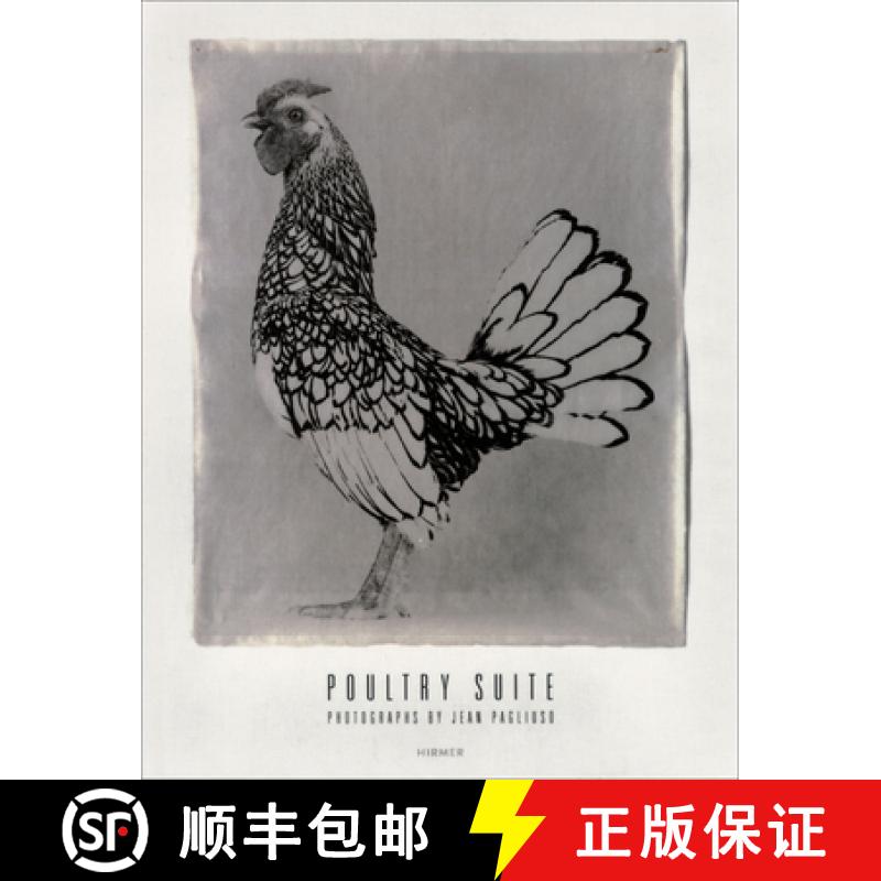 【2-3周达】Poultry Suite: Photographs by Jean Pagliuso [9783777423791]