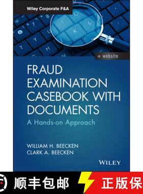 【3-4周达】Fraud Examination Casebook With Documents: A Hands-On Approach [Wiley金融] [9781119349990]