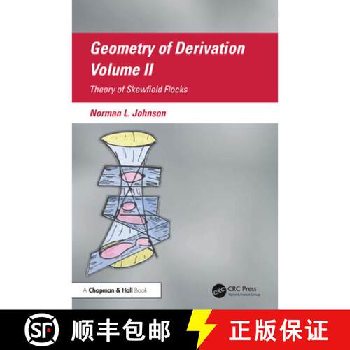 【3-4周达】精装 Geometry of Derivation, Volume II: Theory of Skewfield Flocks [9781041290940]