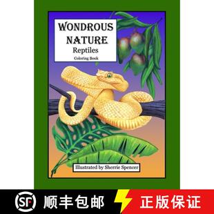【3-4周达】Wondrous Nature Reptiles: Coloring Book [9781387780938]