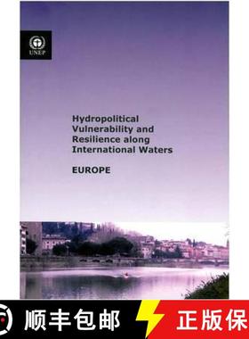 预订 Hydropolitical Vulnerability and Resilience Along International Waters: Europe [9789280730364]