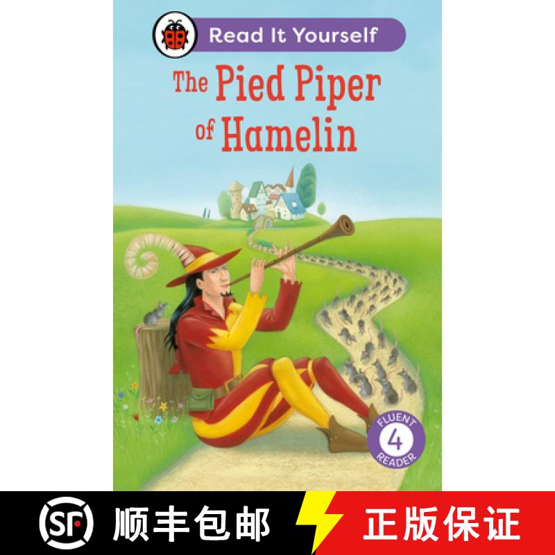 【3-4周达】The Pied Piper of Hamelin: Read It Yourself - Level 4 Fluent Reader [9780241563908]