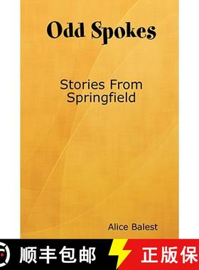 【3-4周达】Odd Spokes    Stories from Springfield [9780615210841]