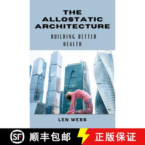 【3-4周达】The Allostatic Architecture: Building Better Health [9798348171421]