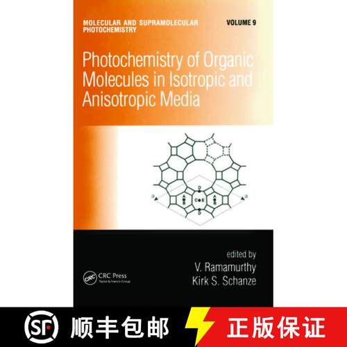 【3-4周达】精装 Photochemistry of Organic Molecules in Isotropic and Anisotropic Media [9780824708832]